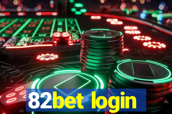 82bet login